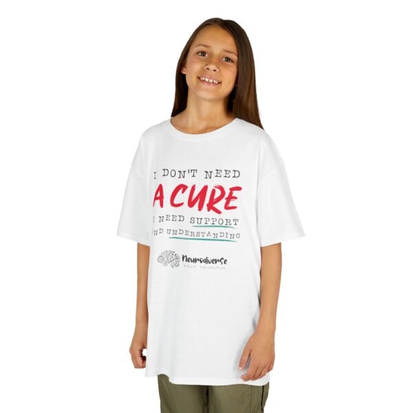 Kids T-Shirt with I Don't Need a Cure Text - Image 2